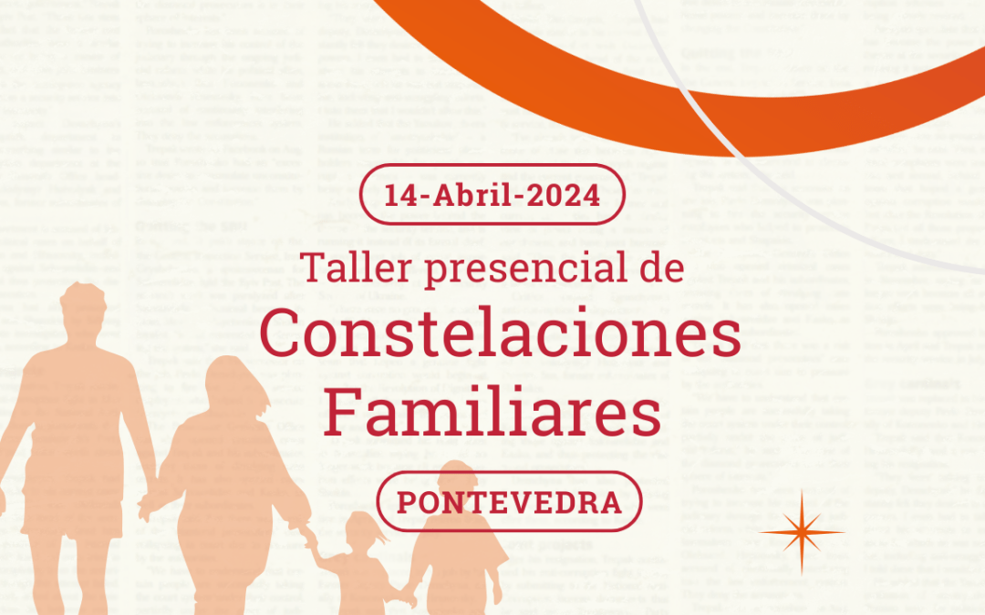 TALLER PRESENCIAL DE CONSTELACIONES FAMILIARES Valencia